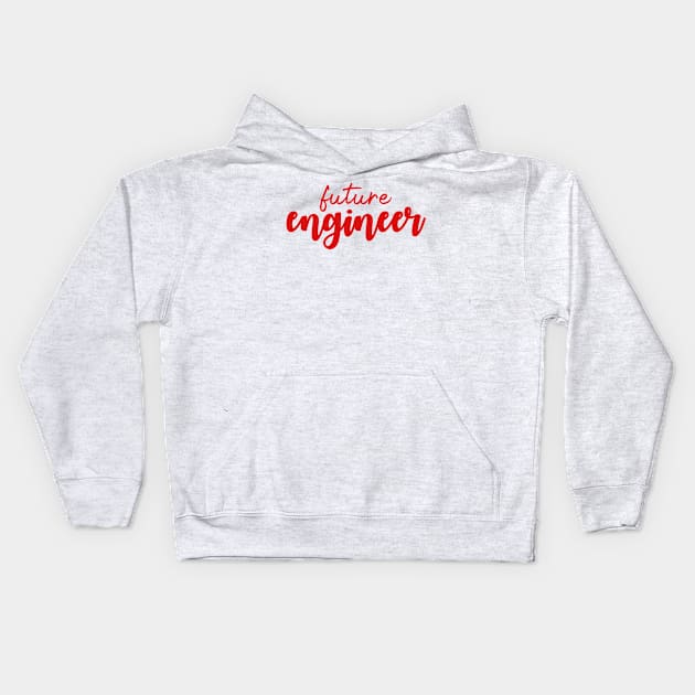 Future Engineer - Red Kids Hoodie by ally1021